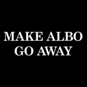 MAGA - Make Albo Go Away